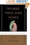 Thumbs, Toes, and Tears: And Other Traits That Make Us Human