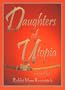 Daughters of Utopia