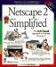 Book Netscape 2 Simplified (Idg's 3-D Visual Series)