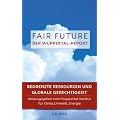 Fair Future - Begrenzte Ressourcen und Globale Gerechtigkeit
