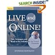 Live and Online!: Tips, Techniques, and Ready-to-Use Activities for the Virtual Classroom