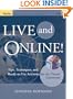Live and Online!: Tips, Techniques, and Ready-to-Use Activities for the Virtual Classroom