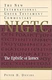 The Epistle of James: A Commentary on the Greek Text