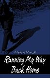  : Running My Way Back Home