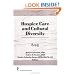 Hospice Care and Cultural Diversity