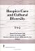 Book Hospice Care and Cultural Diversity