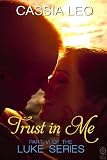 Trust in Me (LUKE Series, #6)