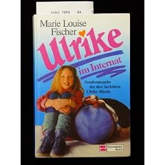 Ulrike im Internat. Sonderausgabe der drei beliebten Ulrike-B�nde.