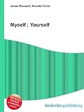 Myself ; Yourself