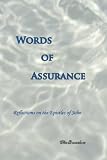 Words of Assurance: Reflections on the Epistles of John