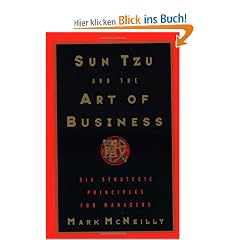 Sun Tzu and the Art of Business: Six Strategic Principles for Managers