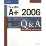 Comptia A+ 2006 Q&A
