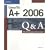 Comptia A+ 2006 Q&A