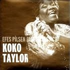Efes Pilsen Blues Classics by  Koko Taylor 