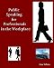 Public Speaking for Professionals in the Workplace at Amazon Books: 4145wnUxDkL._SL75_