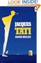 Jacques Tati: His Life and Art