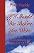 If I Should Die Before You Wake: Instructions on the Art of Life
