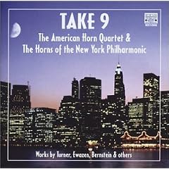 Take 9: The American Horn Quartet & The Horns of the New York Philharmonic
