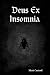 Deus Ex Insomnia