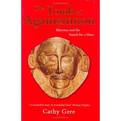 The Tomb of Agamemnon: Cathy Gere