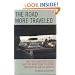 The Road More Traveled: Why the Congestion Crisis Matters More Than You Think, and What We Can Do About It
