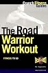 The Road Warrior Workout