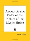 Ancient Arabic Order of the Nobles of the Mystic Shrine