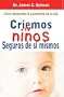 Criemos ni�os seguros de s� mismos