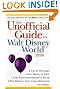 The Unofficial Guide to Walt Disney World 1998