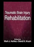 Traumatic Brain Injury Rehabilitation