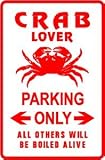 CRAB LOVER PARKING sign * street sea ocean