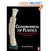 Conservation of Plastics: Materials science, degradation and preservation