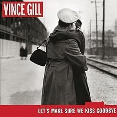 Let's Make Sure We Kiss Goodbye