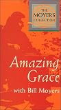 The Moyers Collection: Amazing Grace with Bill Moyers