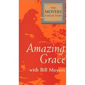 The Moyers
Collection: Amazing Grace with Bill Moyers