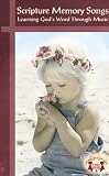 Scripture Memory Songs: Learn God's Word Through Music (New Christian Series)
