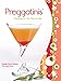 Preggatinis: Mixology for the Mom-to-be