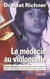 M�decin au violoncelle : 