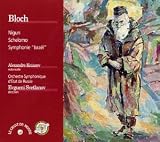 Bloch: Nigun (from Baal Shem, orch. Stakevitch); Schelomo, Israel Symphony