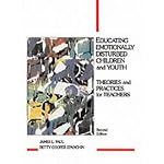 Educating Emotionally Disturbed Children and Youth: Theories and Practices for Teachers book cover