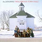 Review Jayhawks  / Hollywood Town Hall