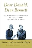 Dear Donald, Dear Bennett: The Wartime Correspondence of Bennett Cerf and Donald Klopfer