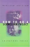 How To Do A Science Fair Project