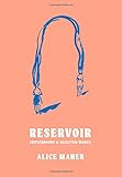 Reservoir : sketchbooks & selected works