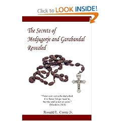 The Secrets of Medjugorje and Garabandal Revealed