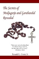 The Secrets of Medjugorje and Garabandal Revealed