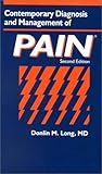 Contemporary Diagnosis And Management Of Pain Donlin M. Long Assocs in Medical Marketing Co Inc