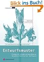 Entwurfsmuster . Elemente wiederverwendbarer objektorientierter Software