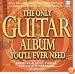 The Only Guitar Album You'll Ever Need