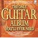 The Only Guitar Album You'll Ever Need